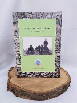 Kniha "Turistika v Nedvědici"